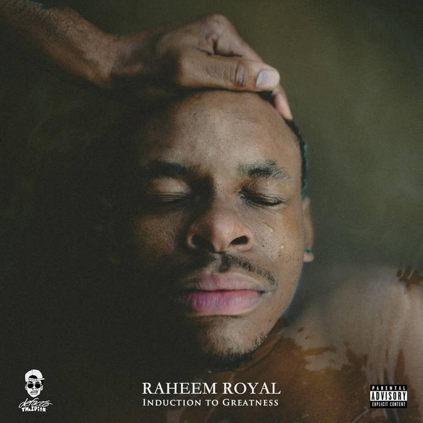 Постер альбома Raheem Royal (Induction to Greatness)
