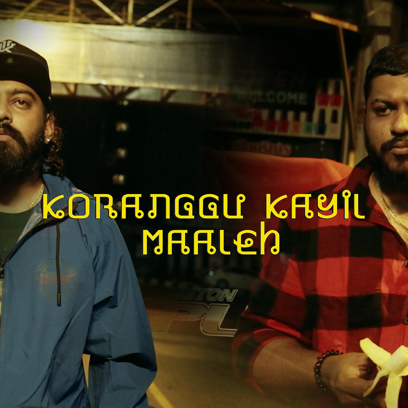 Постер альбома Koranggu Kayil Maaleh (Kkm)