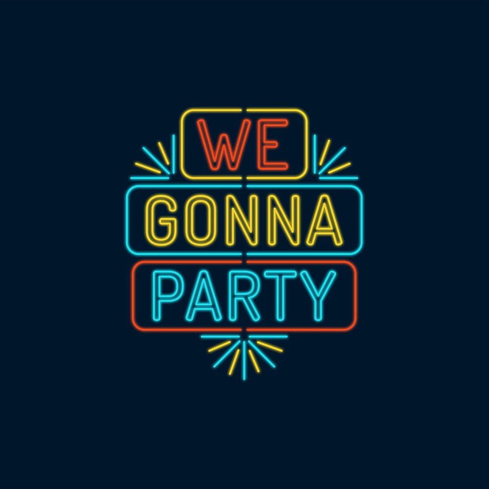 Постер альбома We Gonna Party