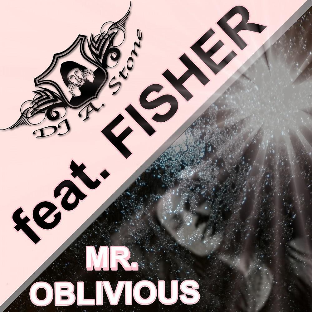 DJ AStone - Mr. Oblivious (Black Eagle Cut)