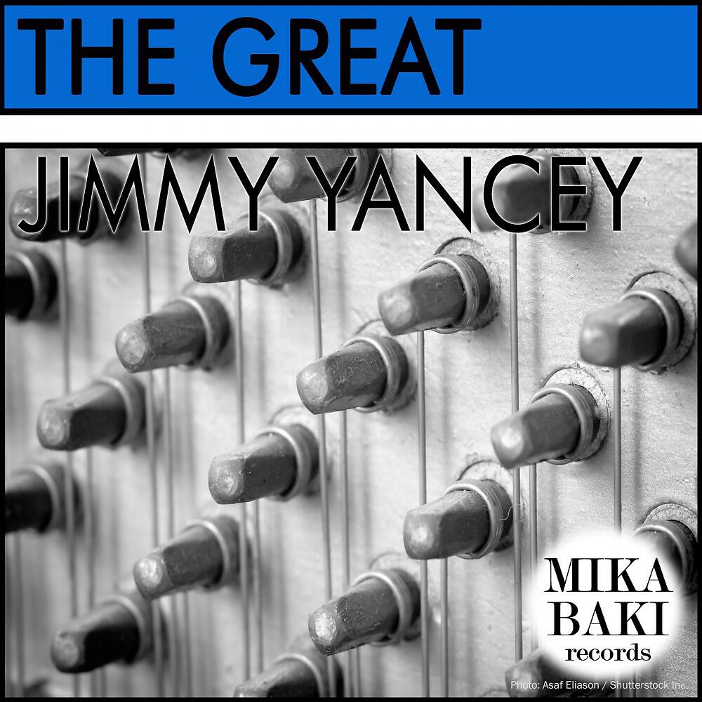 Jimmy Yancey - Yancey's Getaway
