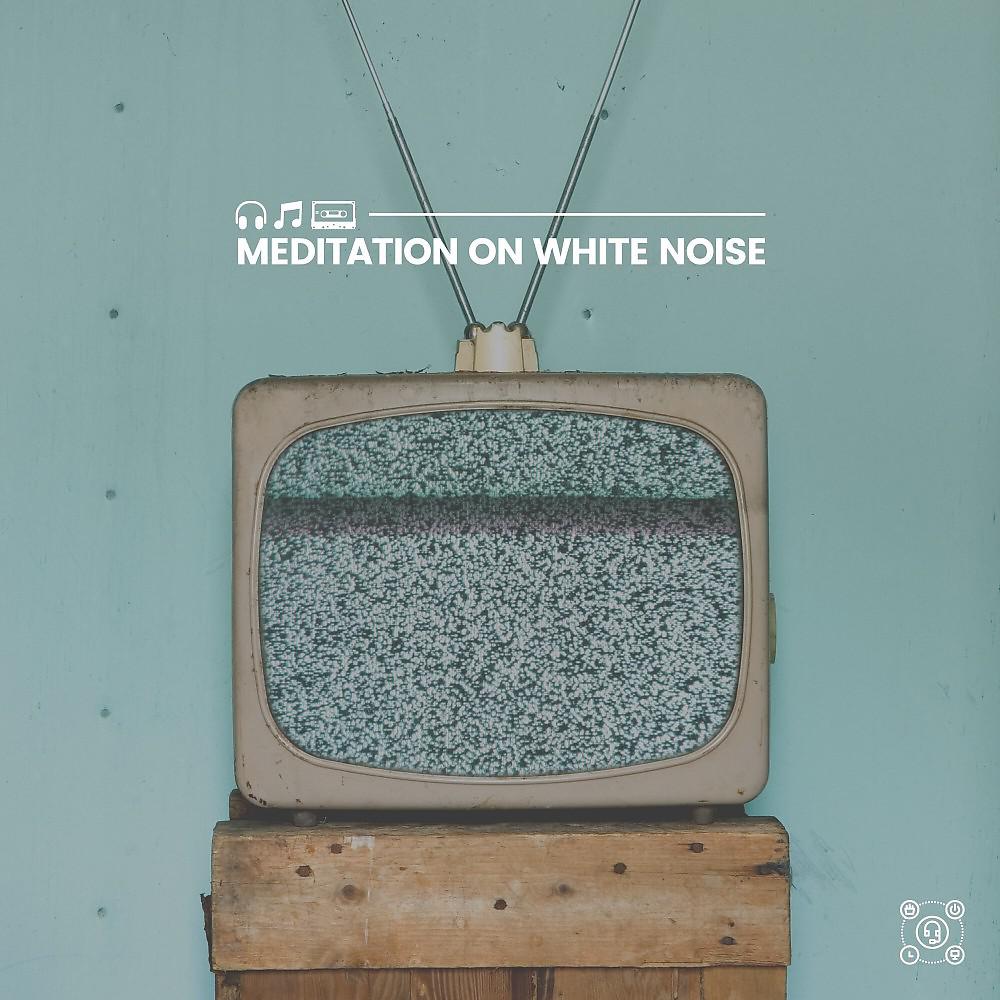 Постер альбома Meditation on White Noise