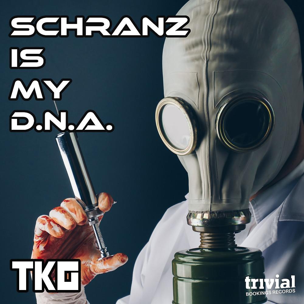 Постер альбома Schranz Is My DNA