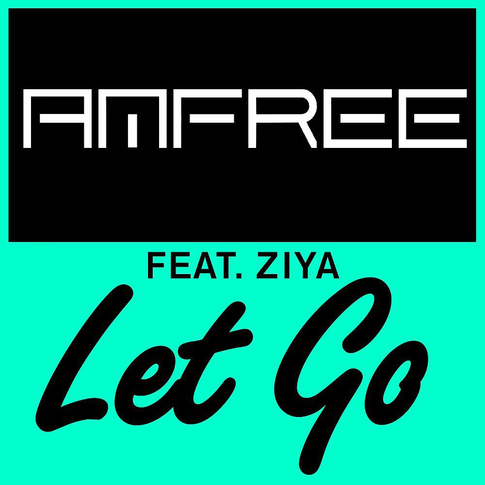 Amfree - Let Go (Extended)