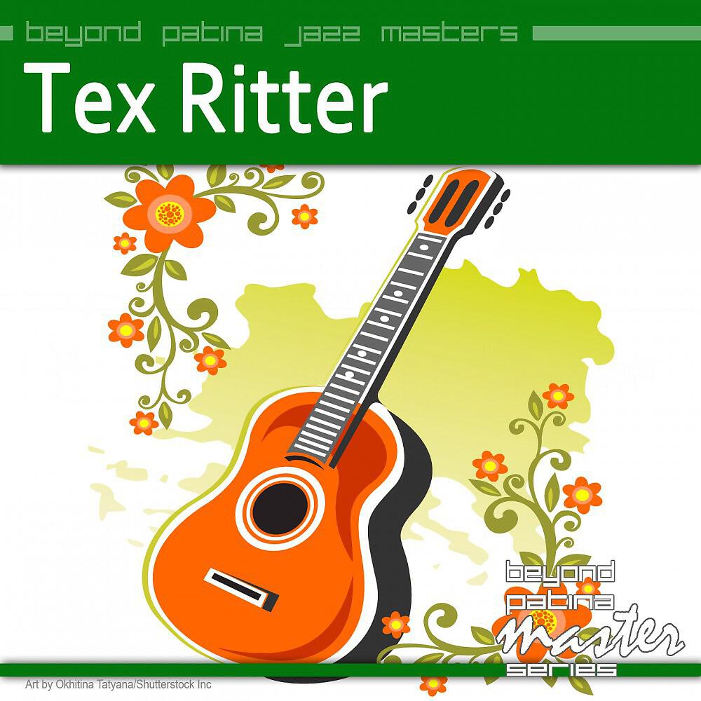Tex Ritter - Rounded Up in Glory