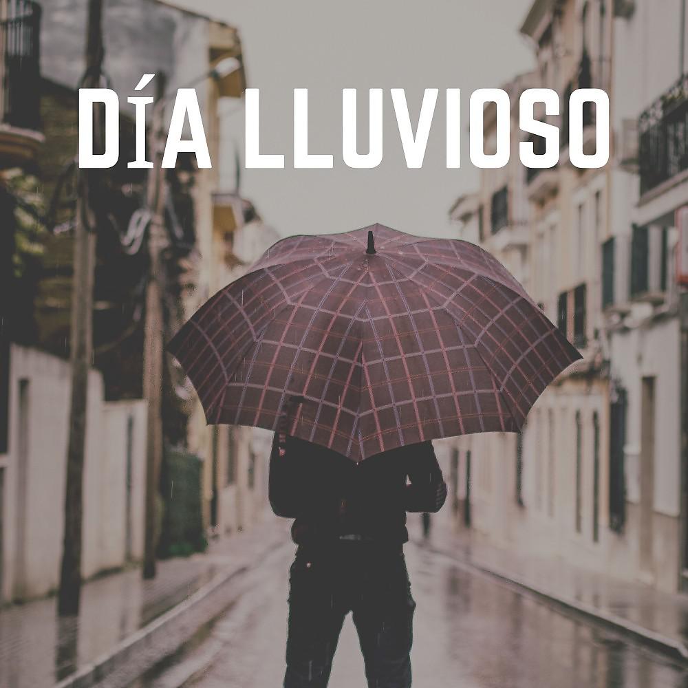 Постер альбома Día Lluvioso