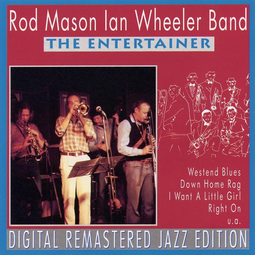 Rod Mason Ian Wheeler Band - Down Home Rag