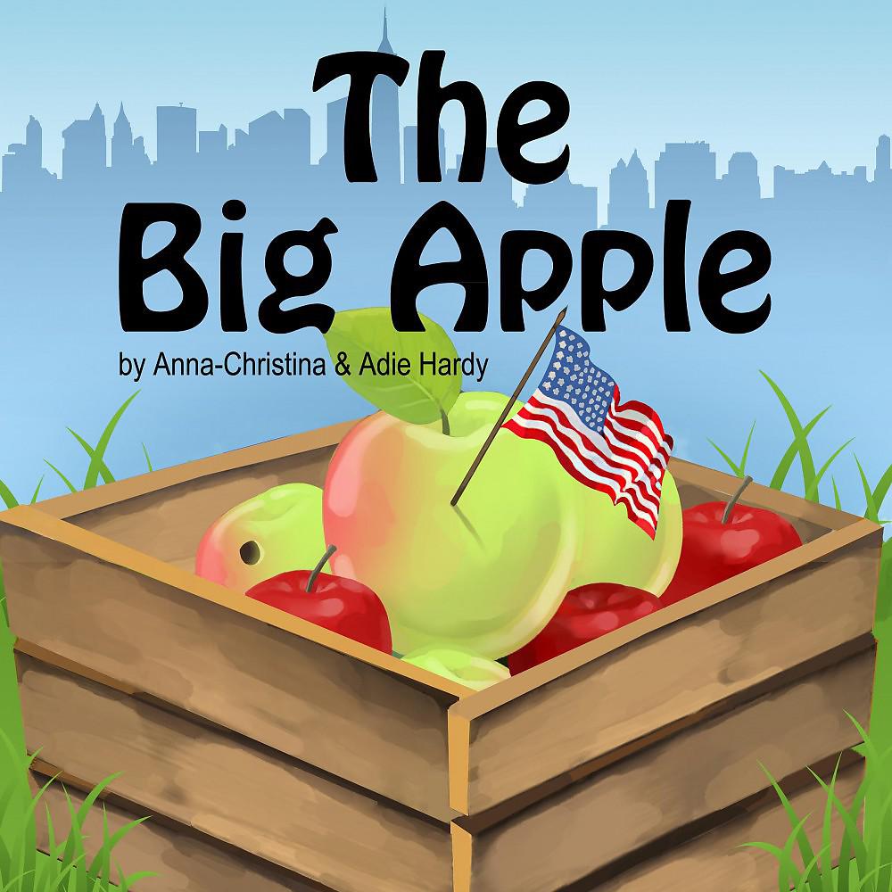 Постер альбома The Big Apple (A Music Audio Story)