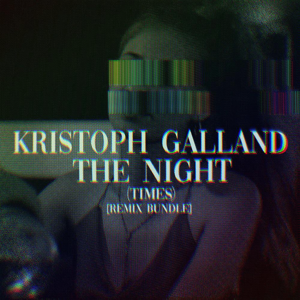 Постер альбома The Night (Times) [Remix Bundle]