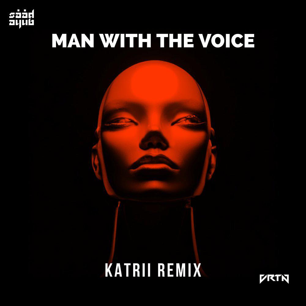 Постер альбома Man With The Voice (Katrii Remix)