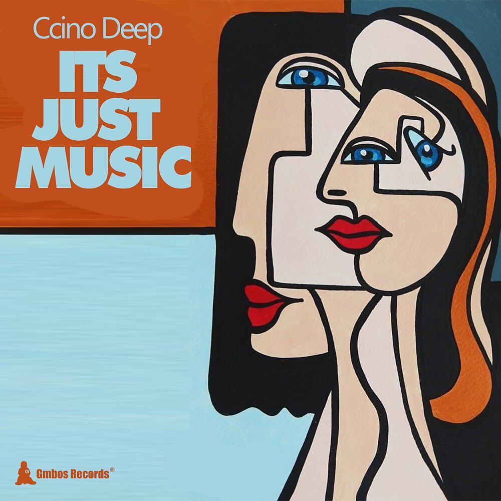Альбом It's Just Music исполнителя Ccino Deep