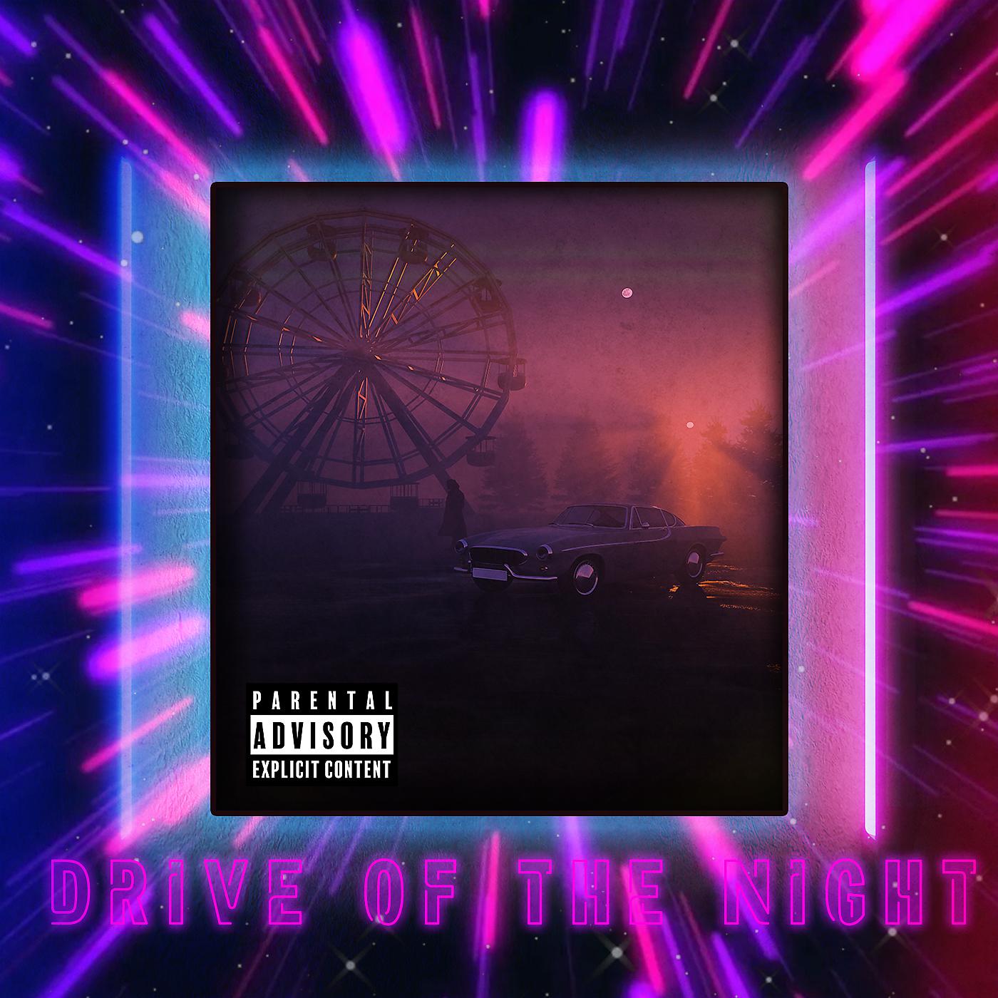 Постер альбома Drive of the Night