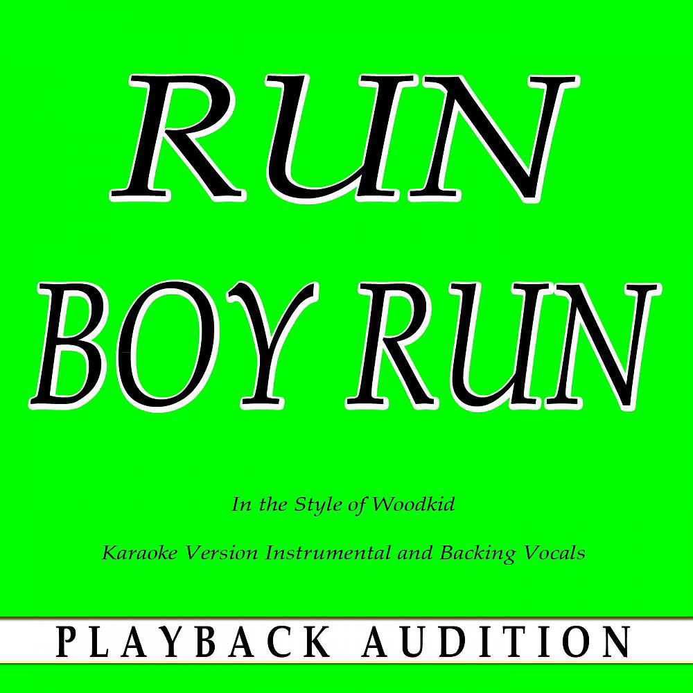 Постер альбома Run Boy Run (In the Style of Woodkid) [Karaoke Version]