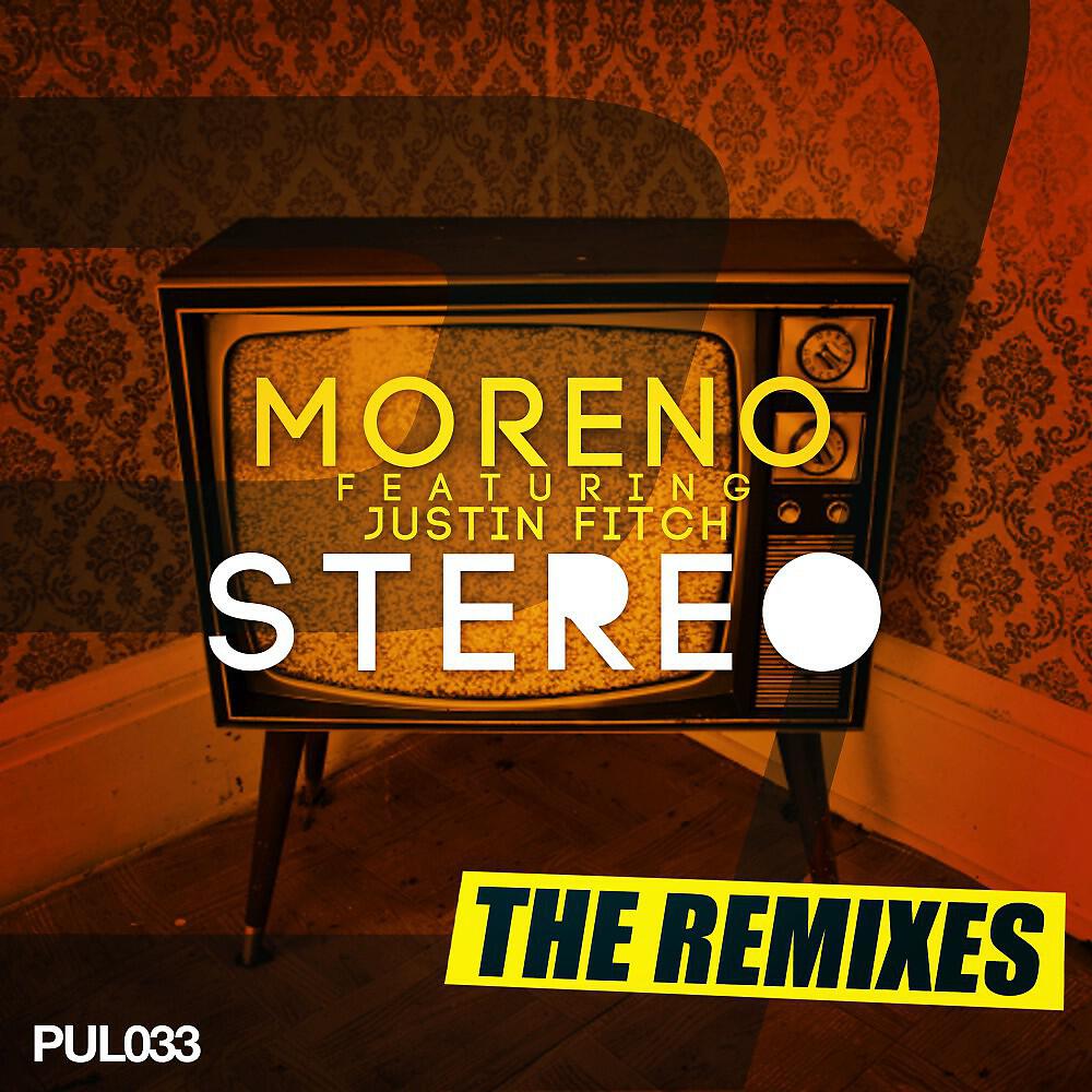 Moreno - Stereo (Hoxygen Remix)