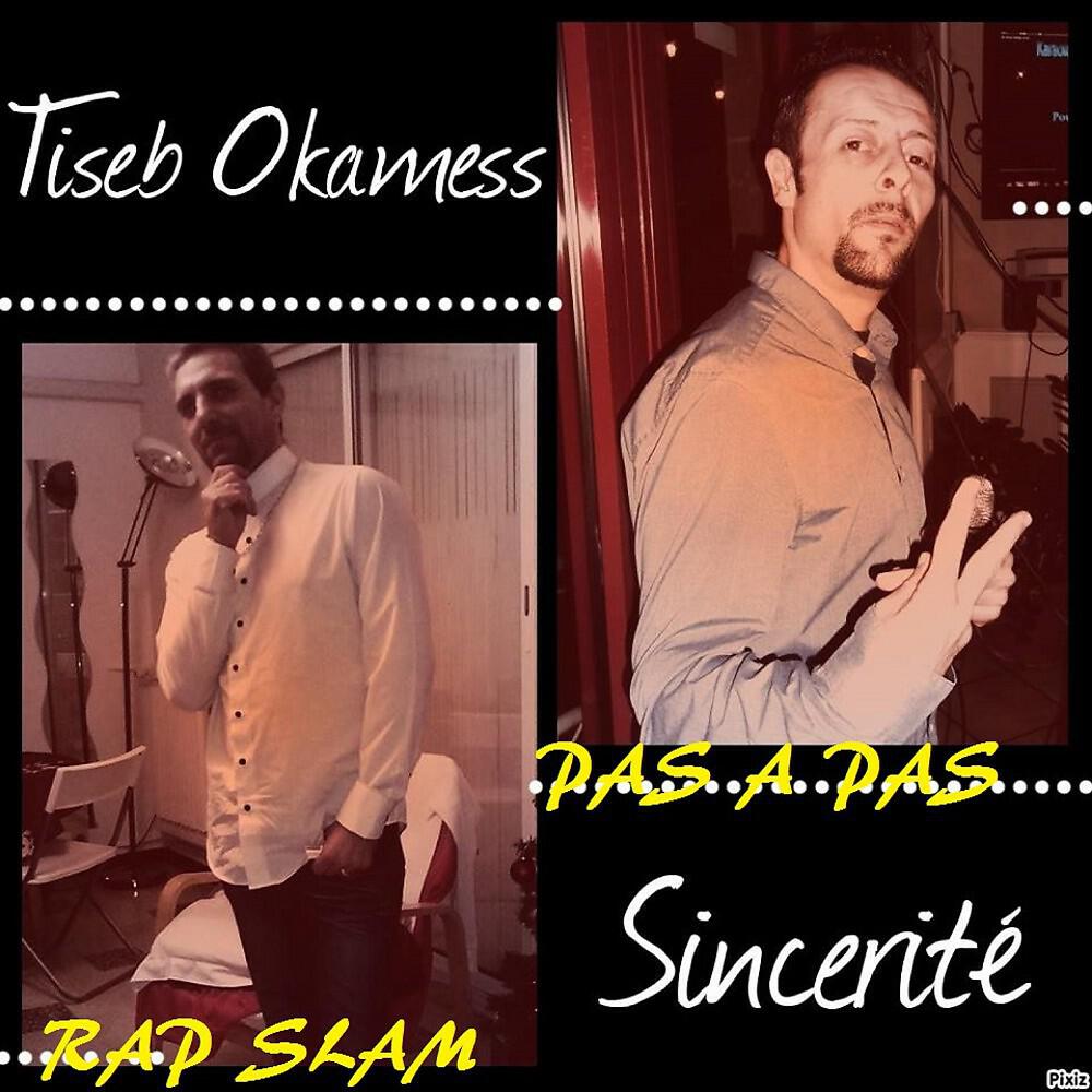 Sincerité with Tiseb - Je n'es pas changer