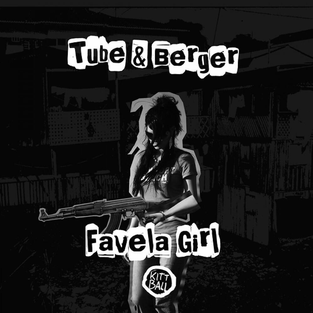 Tube & Berger - Favela Girl (Ante Perry & Kolombo Remix)