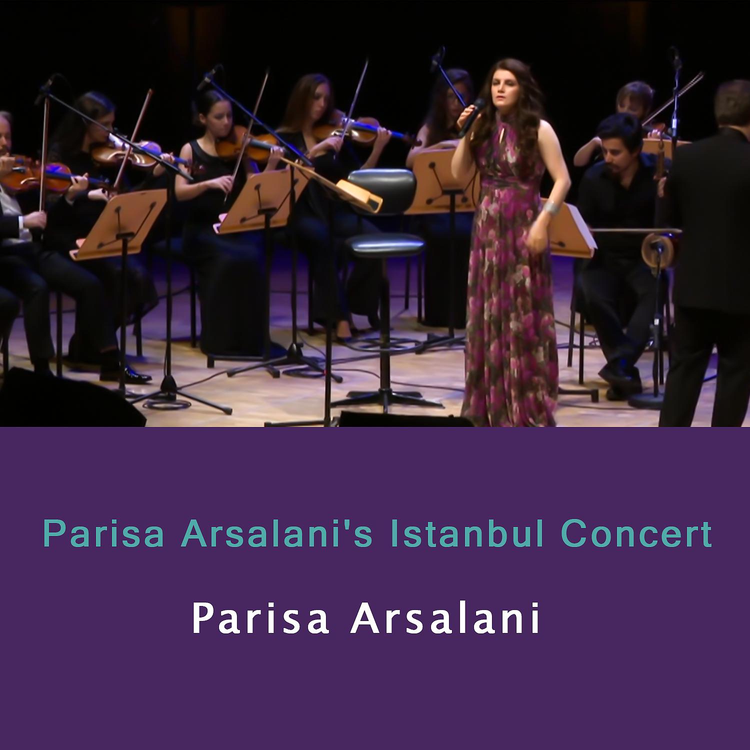 Постер альбома Parisa Arsalani's Istanbul Concert