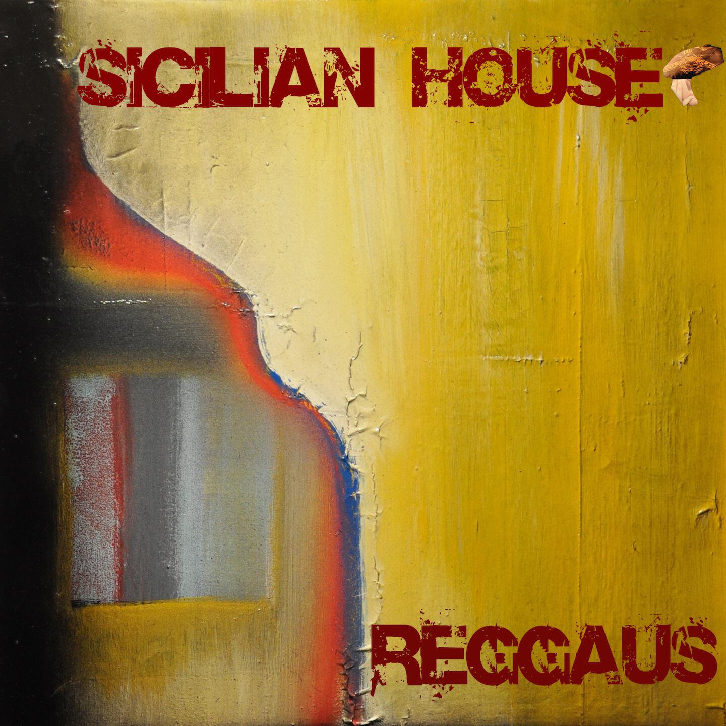 Sicilian House - Reggaus (Melody J AbraCalabria Club Edit)