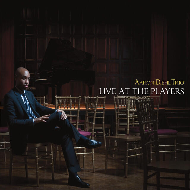 Aaron Diehl Trio - Green Chimneys