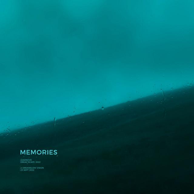 Unfortunately leadwave. Memories Leadwave. Memories Leadwave Slowed. Memories Leadwave обложка. Memories Leadwave песня.