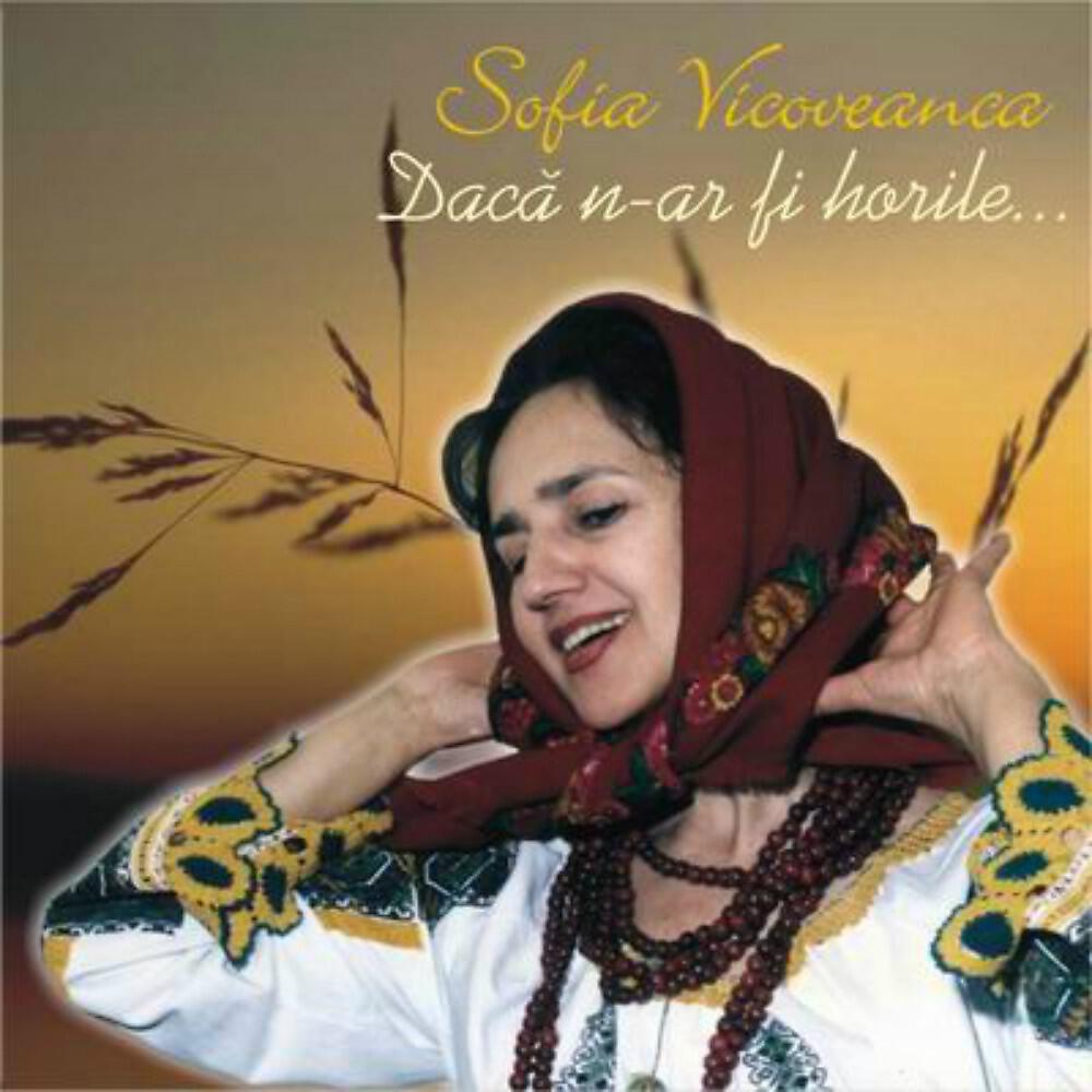 Sofia Vicoveanca - De-Ai sti bade cum nu stii