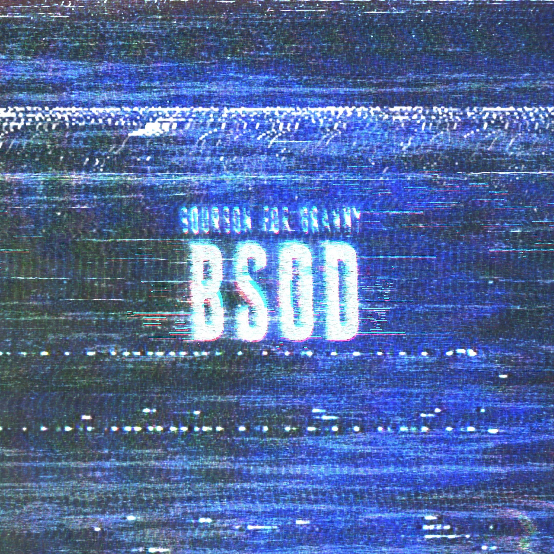 Постер альбома Bsod