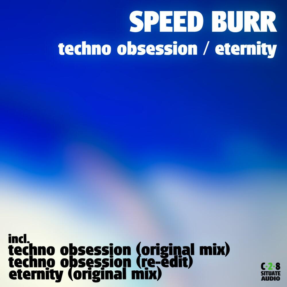 Speed Burr - Techno Obsession (Re-Edit Mix)