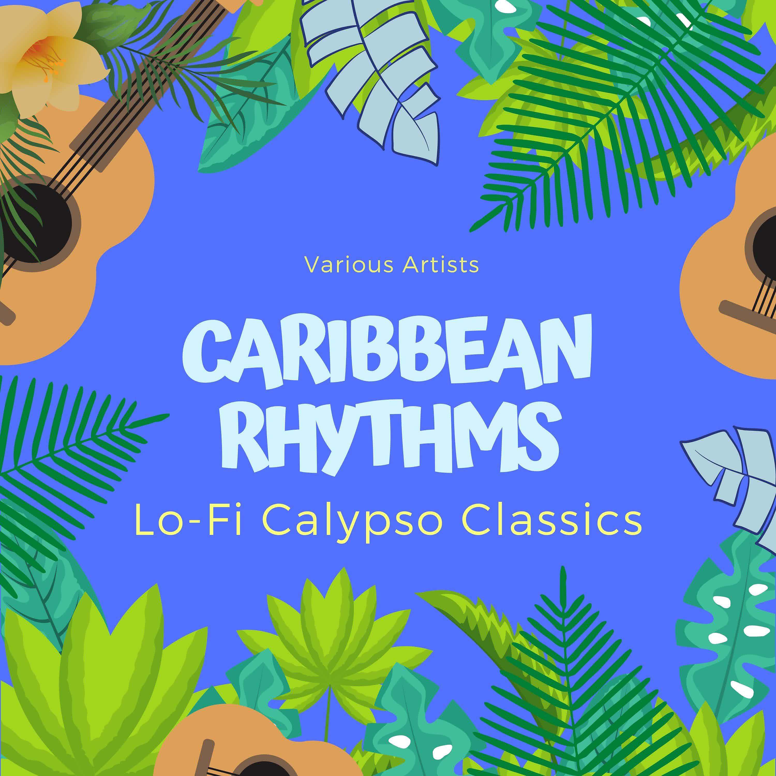 Постер альбома Caribbean Rhythms (Lo-Fi Calypso Classics)
