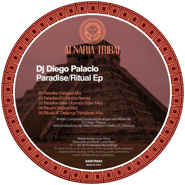 DJ Diego Palacio - Paradise (DJ Dextro Remix)