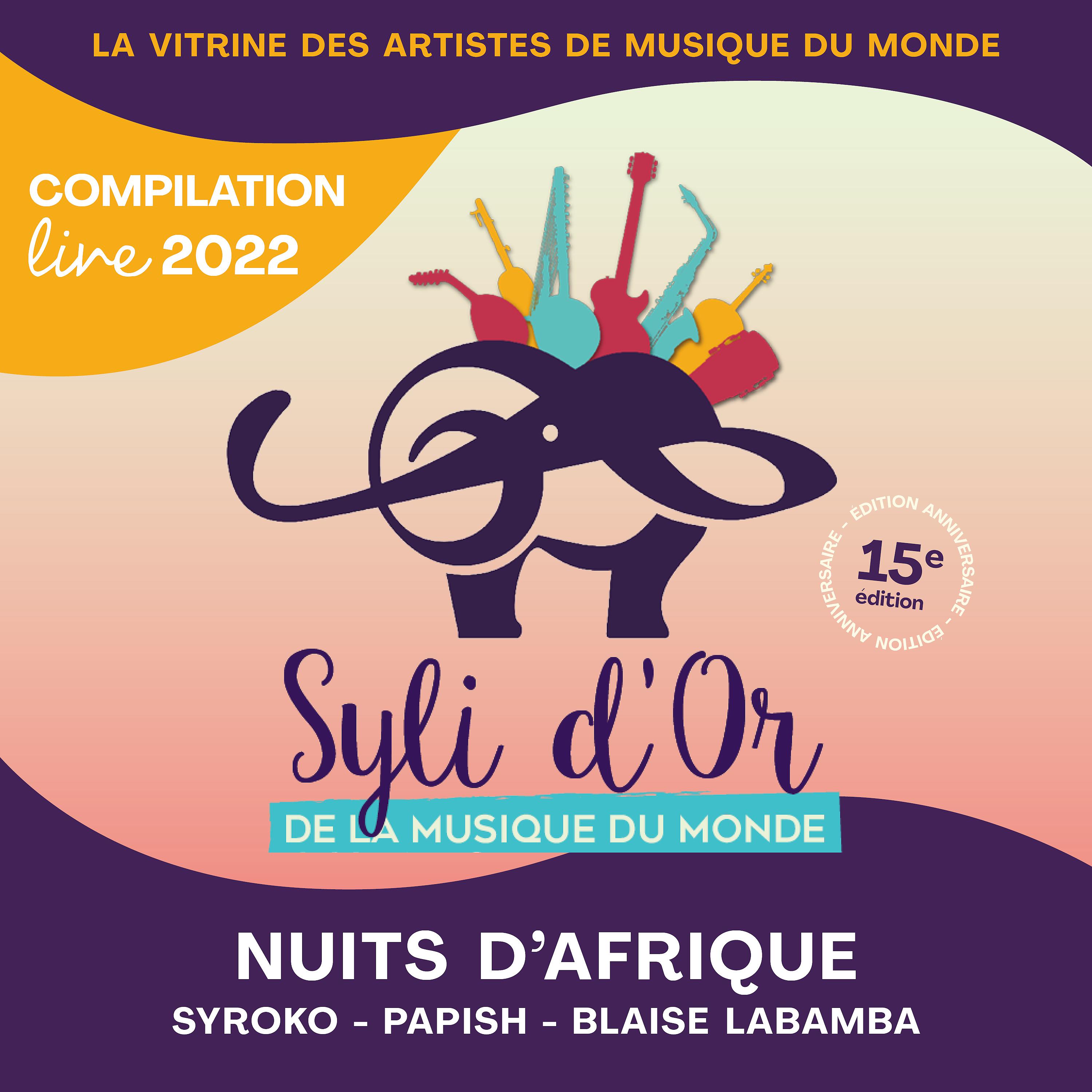 Постер альбома Les Syli d'Or de la musique du monde 2022 - 15e Édition