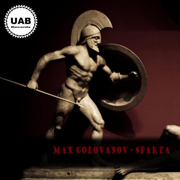 Max Golovanov - Sparta (Original Mix)