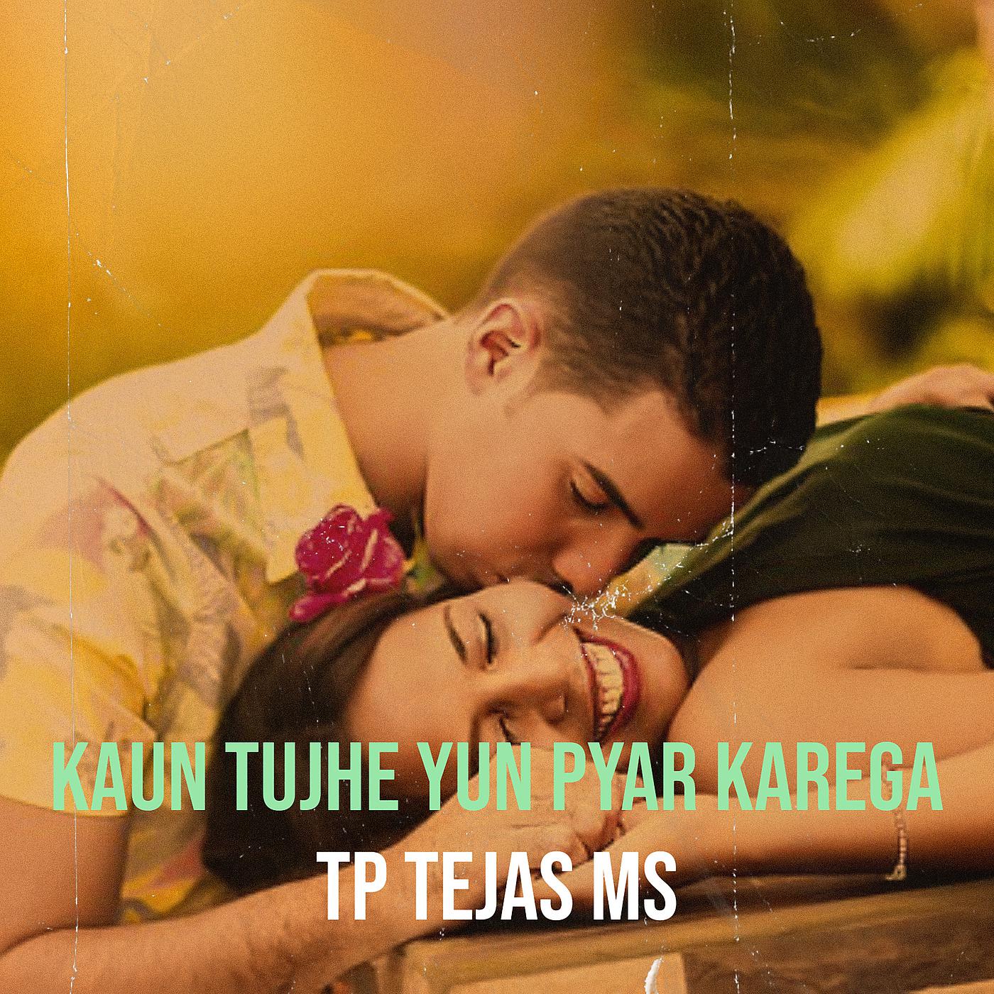 Постер альбома Kaun Tujhe Yun Pyar Karega