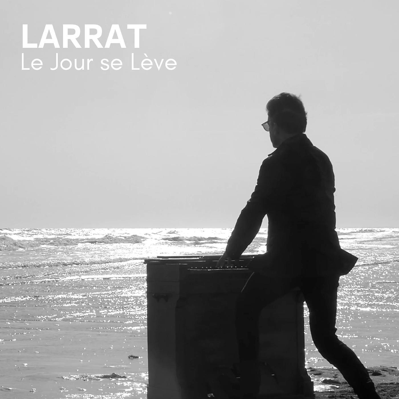 Постер альбома Le Jour se Lève