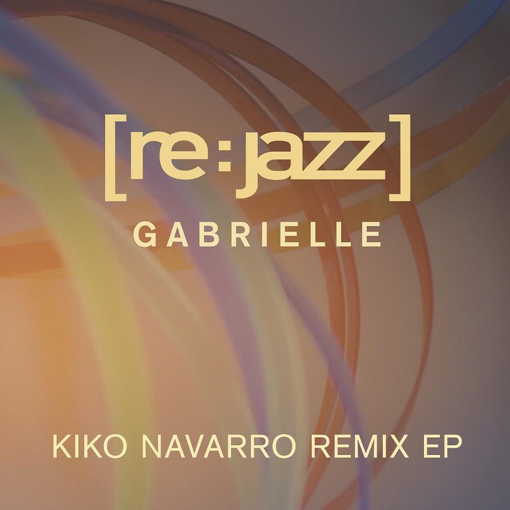 [re:jazz] - Gabrielle (Kiko Navarro Main Mix)
