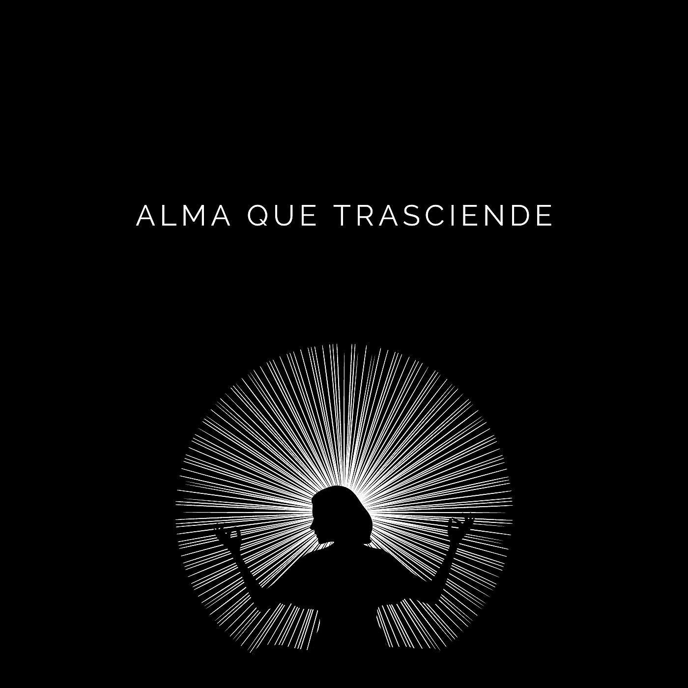 Постер альбома Alma Que Trasciende