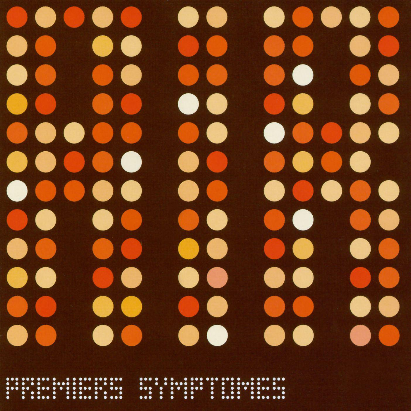 Постер альбома Premiers Symptômes