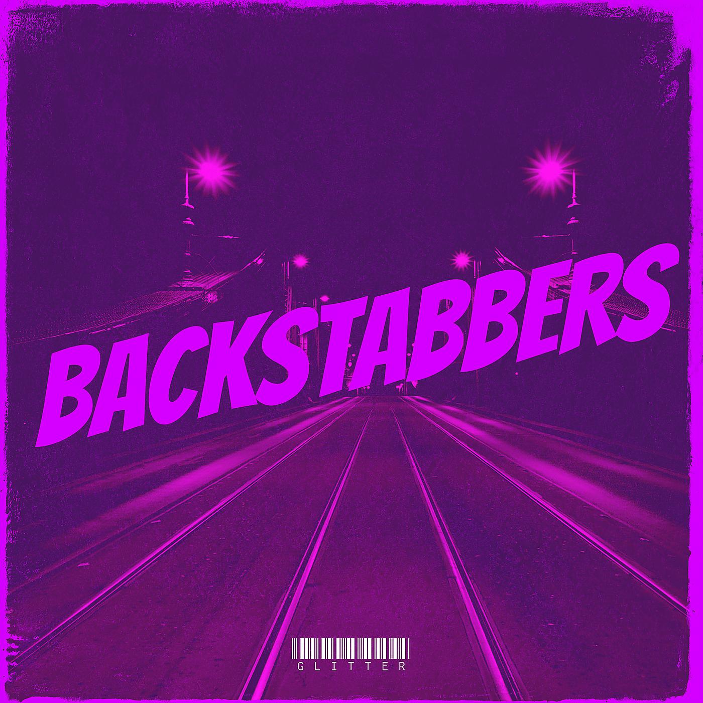 Постер альбома Backstabbers