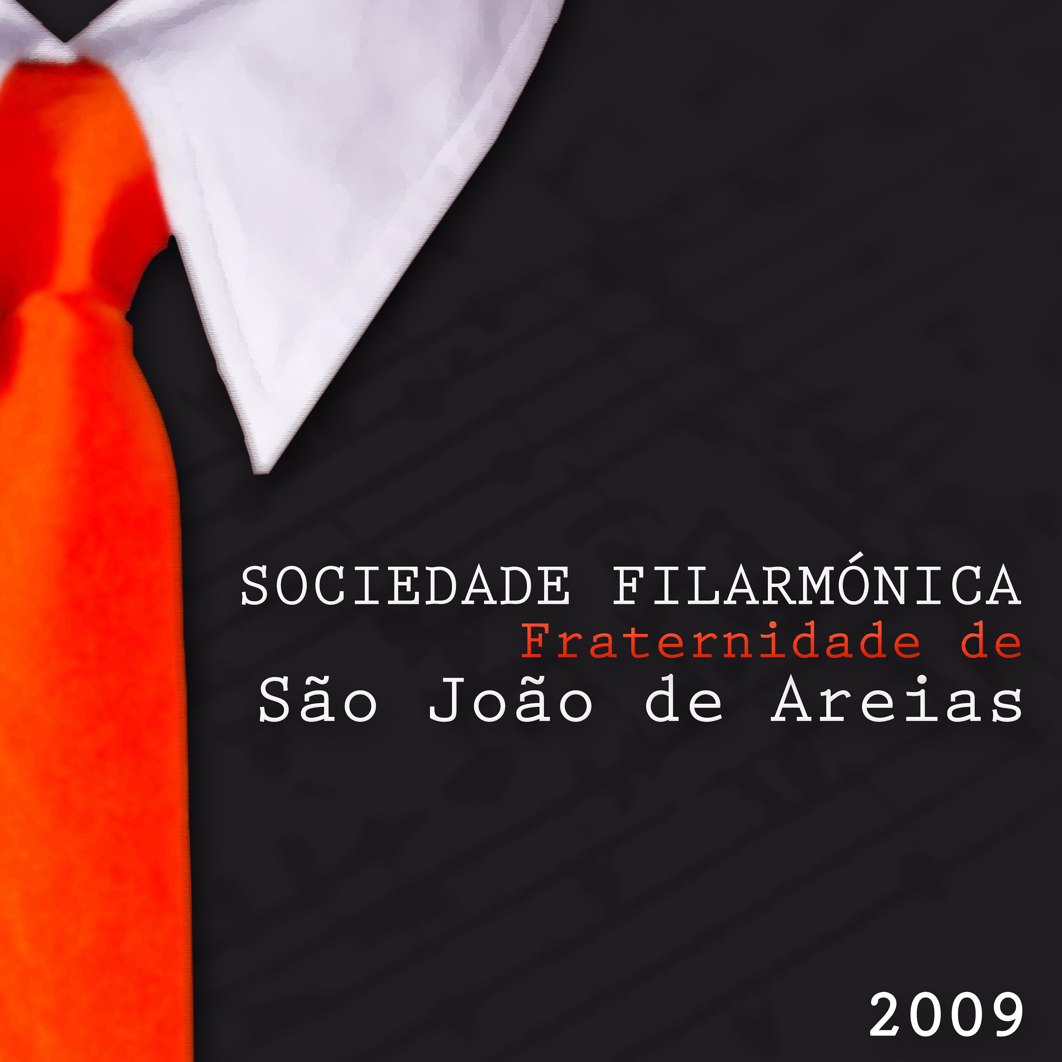 Постер альбома Sociedade Filarmónica Fraternidade de São João de Areias 2009