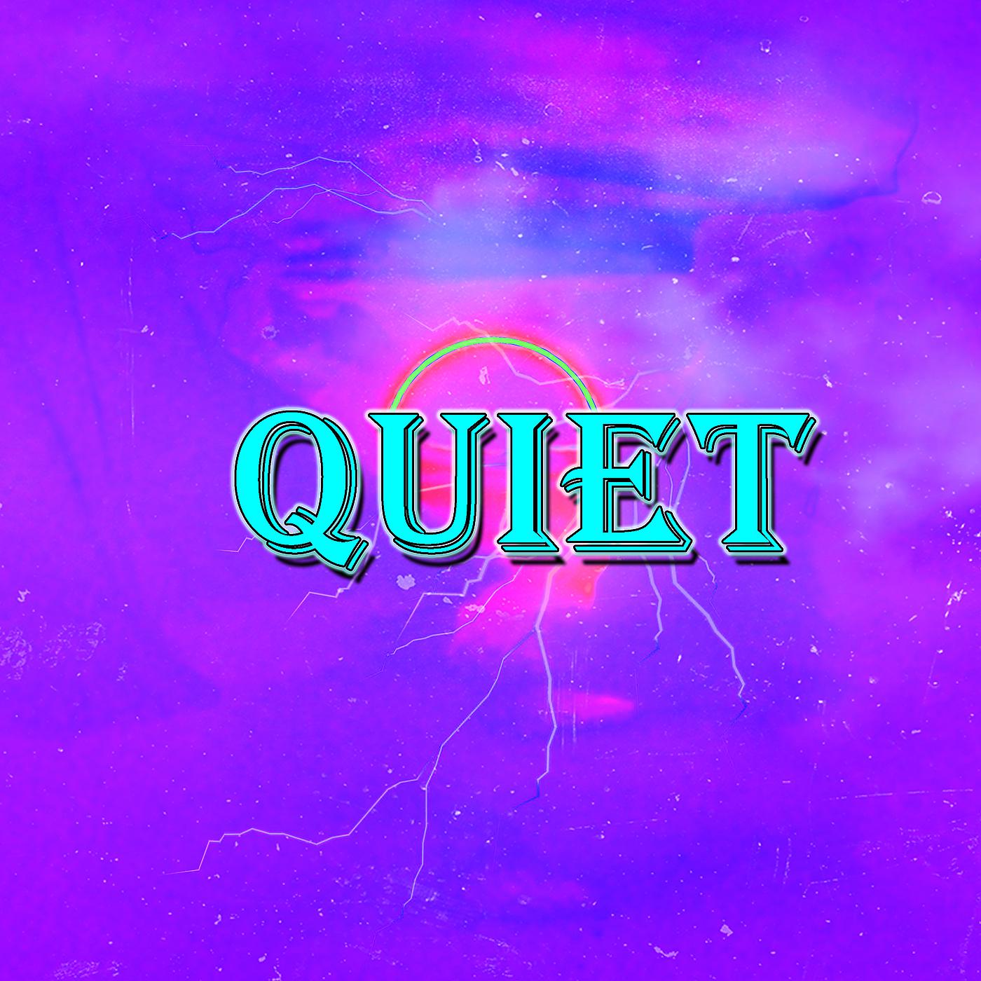 Постер альбома Quiet