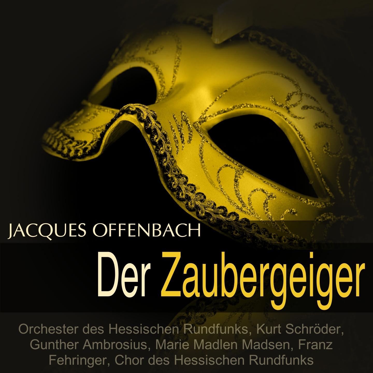 Постер альбома Offenbach: Der Zaubergeiger