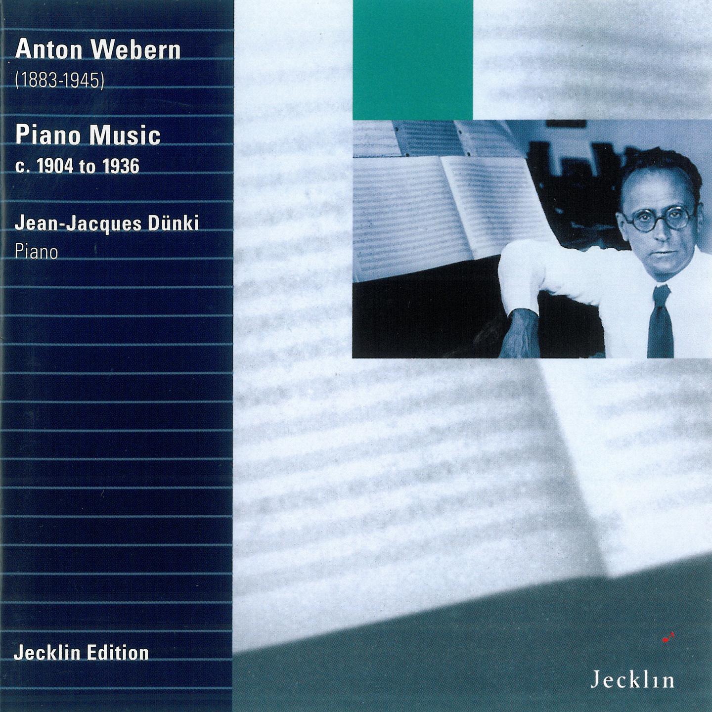 Постер альбома Anton Webern: Piano Music, 1904 - 1936