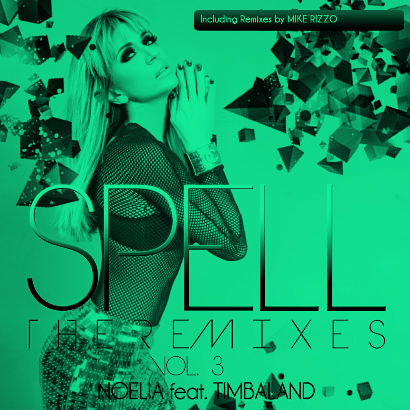 Noelia - Spell, Vol. 3 (The Remixes) (Mike Rizzo Funk Generation Club Mix)