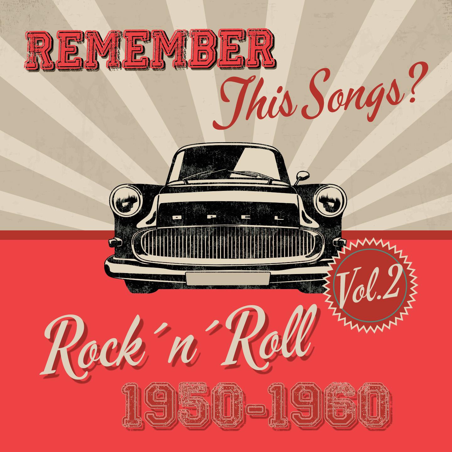 Постер альбома Remember this Songs? - Rock´n´Roll of 1950-1960 Vol.2