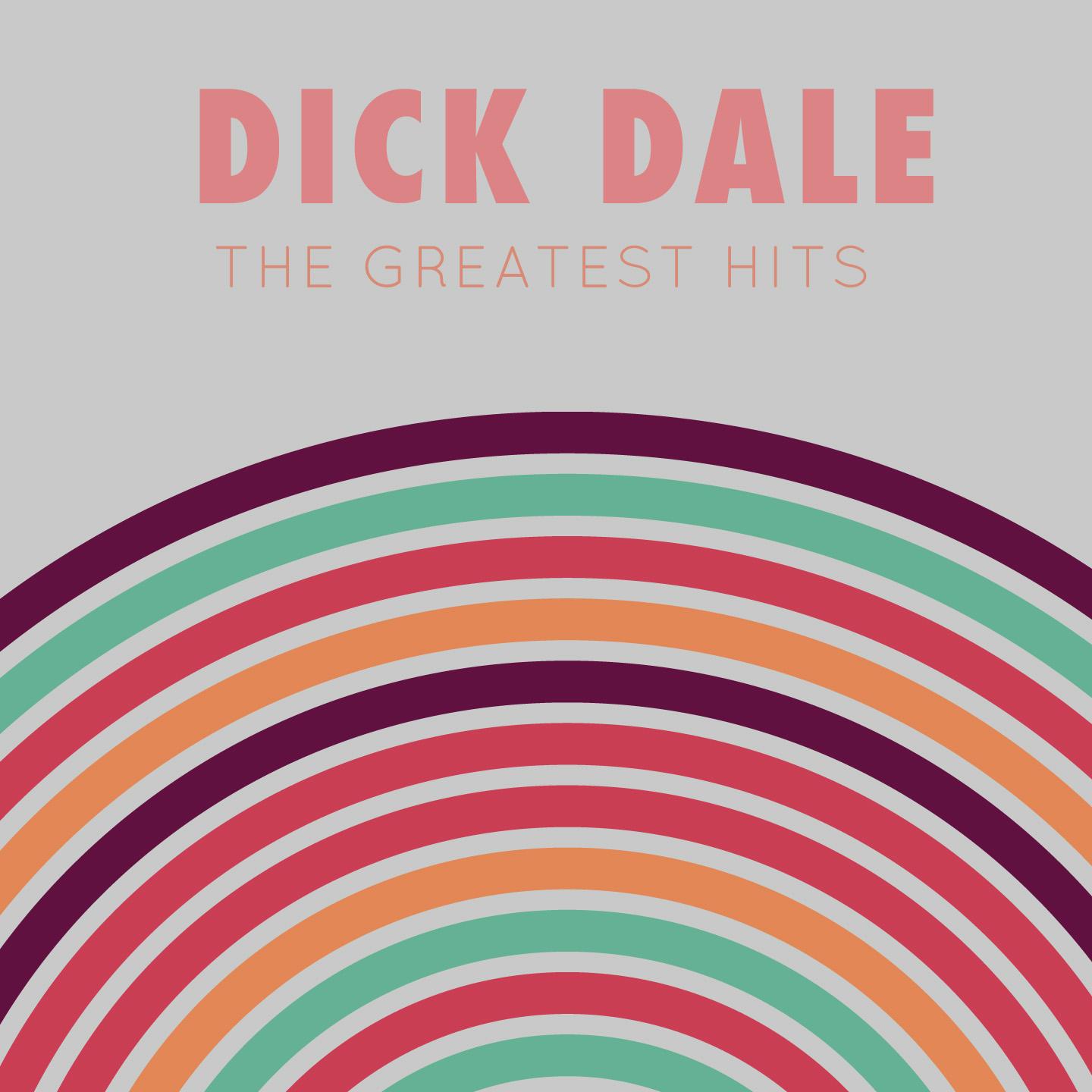 Постер альбома Dick Dale: The Greatest Hits