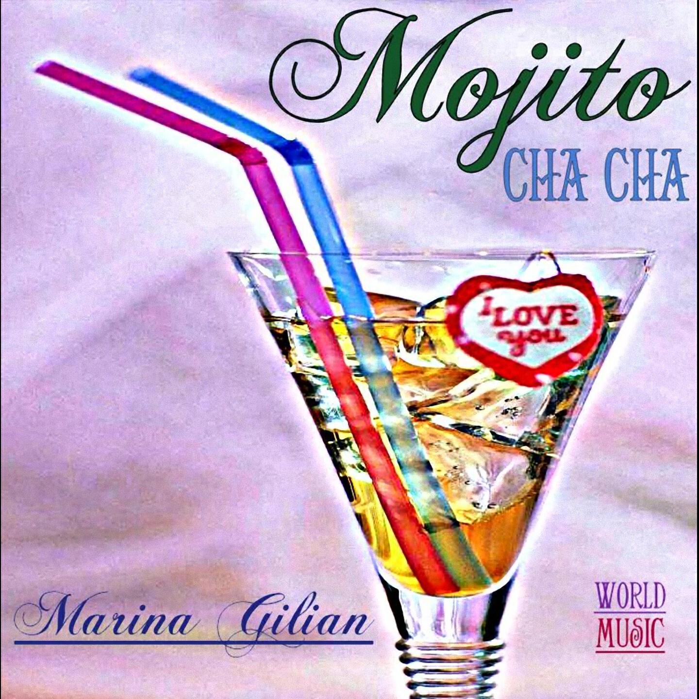 Marina Gilian - Mojito (Cha Cha)