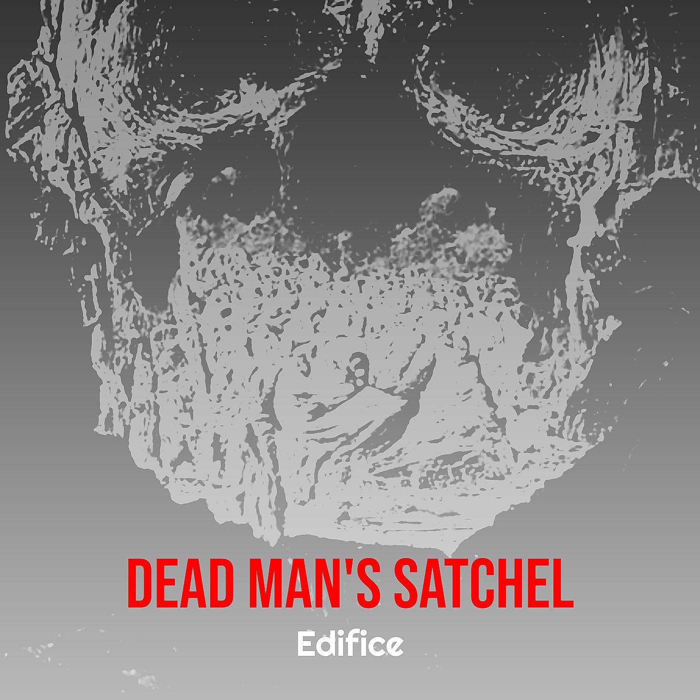 Постер альбома Dead Man's Satchel