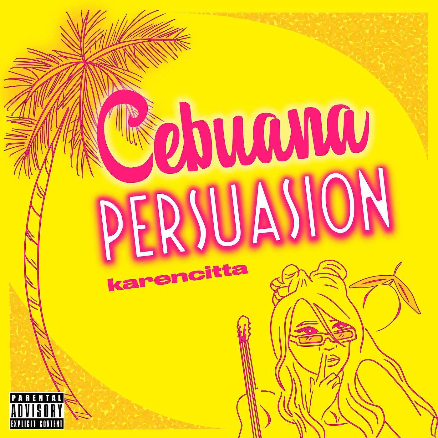Постер альбома Cebuana Persuasion