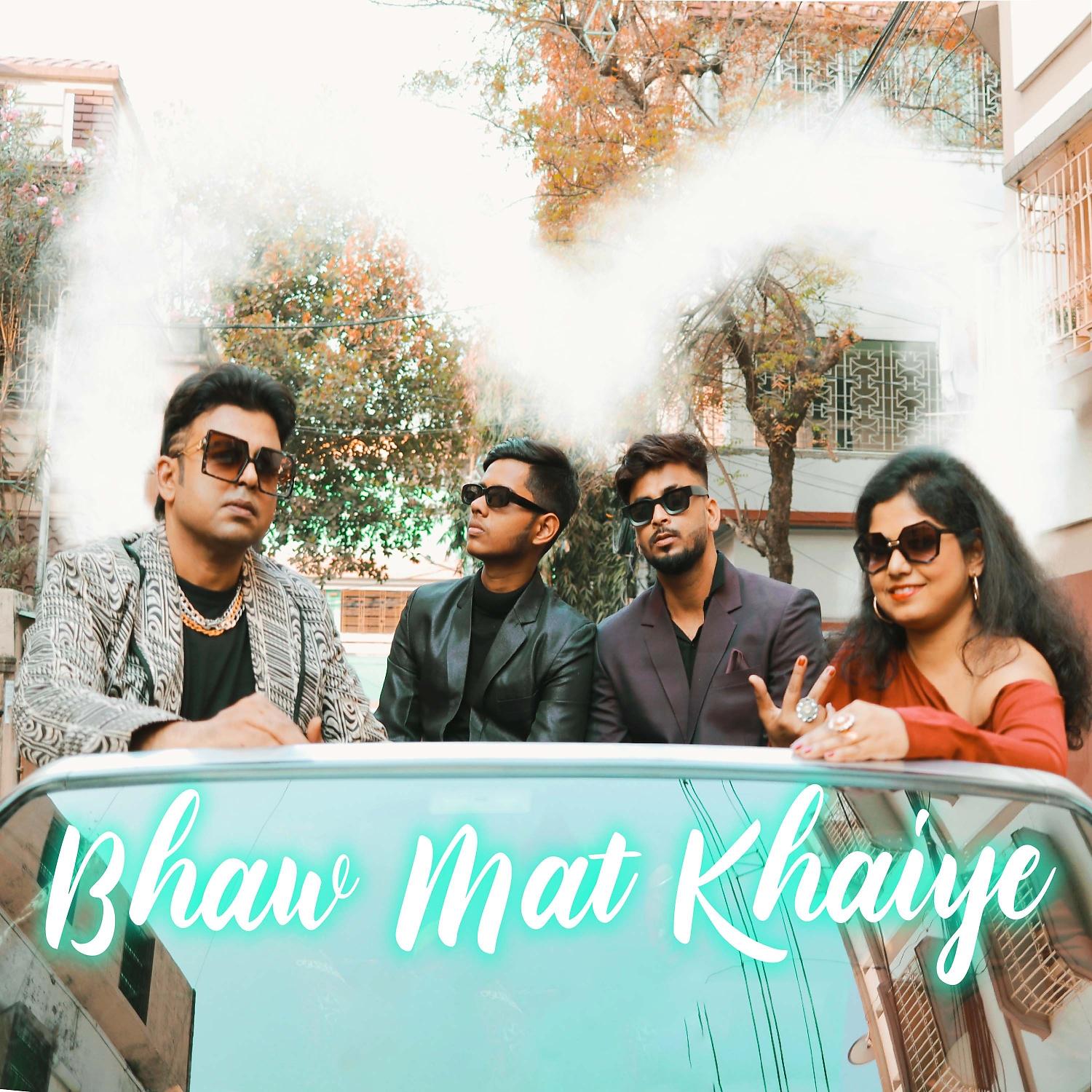Постер альбома Bhaw Mat Khaiye