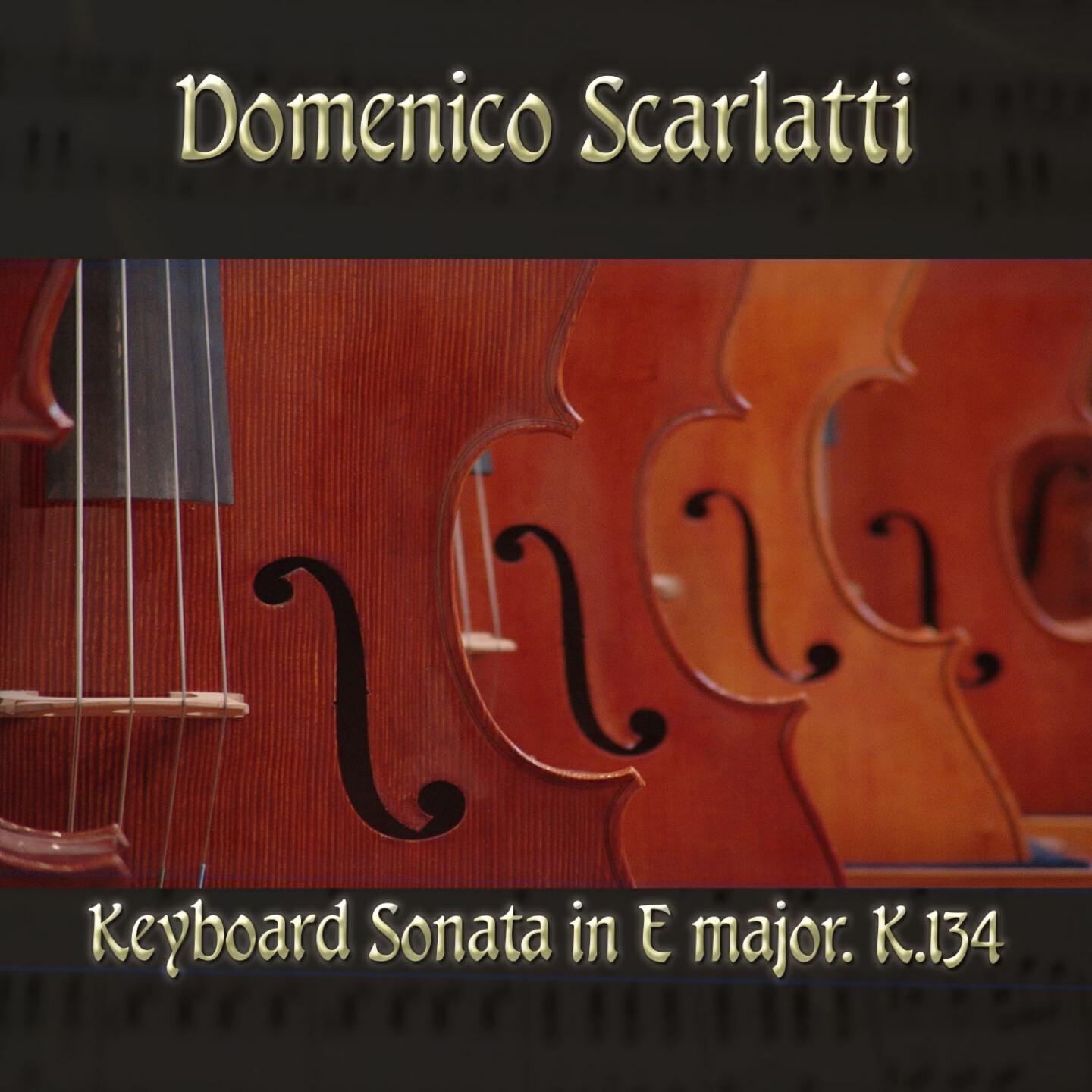 The Classical Orchestra - Keyboard Sonata in E major, K.134 in E Major, K134