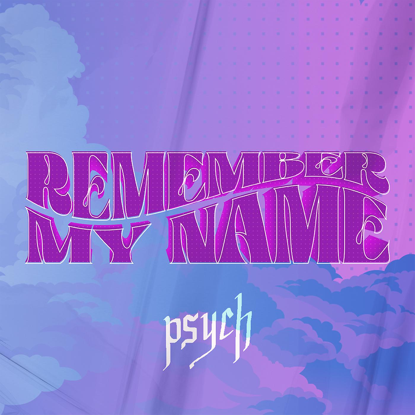 Постер альбома Remember My Name